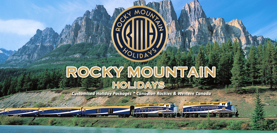 Rocky Mountain Holidays on the Rocky Mountaineer Rail Tours